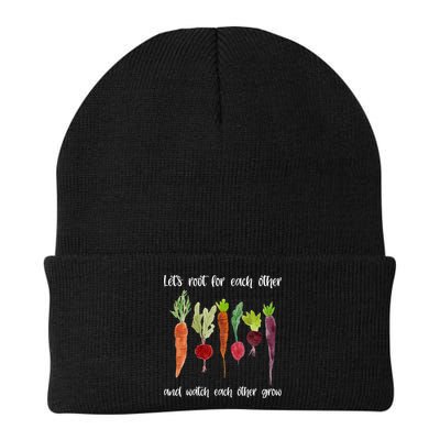 Let's Root For Each Other And Watch Each Other Grow Vegetables Beanie
