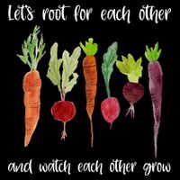 Let's Root For Each Other And Watch Each Other Grow Vegetables 16 in Basic Backpack