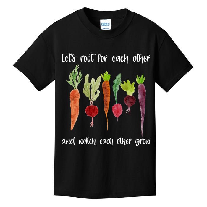 Let's Root For Each Other And Watch Each Other Grow Vegetables Kids T-Shirt