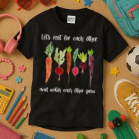 Let's Root For Each Other And Watch Each Other Grow Vegetables Kids T-Shirt