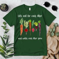 Let's Root For Each Other And Watch Each Other Grow Vegetables Premium T-Shirt
