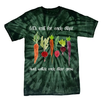 Let's Root For Each Other And Watch Each Other Grow Vegetables Tie-Dye T-Shirt