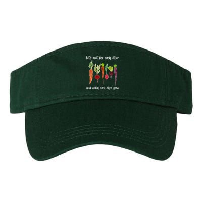 Let's Root For Each Other And Watch Each Other Grow Vegetables Visor