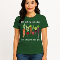 Let's Root For Each Other And Watch Each Other Grow Vegetables Womens T-Shirt