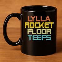 Lylla & Rocket & Floor & Teefs 11oz C Handle Ceramic Mug