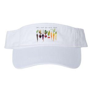 Lets Root For Each Other And Watch Each Other Grow Valucap Bio-Washed Visor