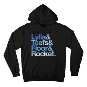 Lylla & Rocket & Floor & Teefs Funny Hoodie