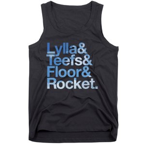 Lylla & Rocket & Floor & Teefs Funny Tank Top