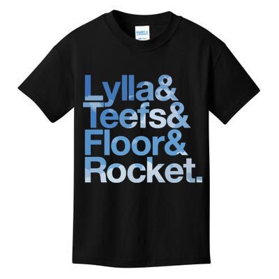 Lylla & Rocket & Floor & Teefs Funny Kids T-Shirt