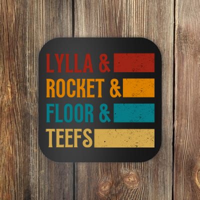 Lylla & Rocket & Floor & Teefs Coaster