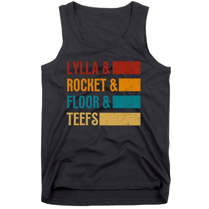 Lylla & Rocket & Floor & Teefs Tank Top