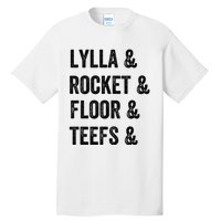 Lylla Rocket Floor And Teefs Tall T-Shirt