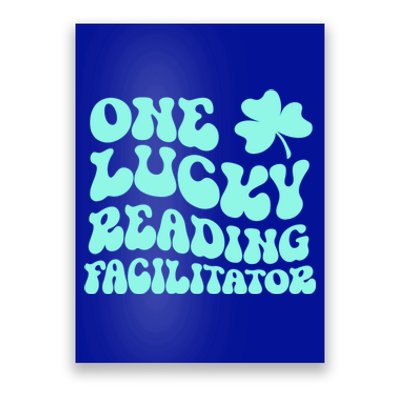 Lucky Reading Facilitator St Patrick's Day Teacher Groovy Gift Poster