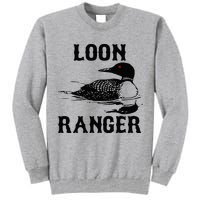 Loon Ranger Funny Common Loon Bird Watching Tall Sweatshirt