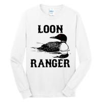 Loon Ranger Funny Common Loon Bird Watching Tall Long Sleeve T-Shirt