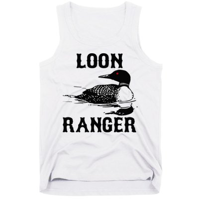 Loon Ranger Funny Common Loon Bird Watching Tank Top