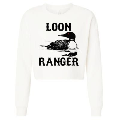 Loon Ranger Funny Common Loon Bird Watching Cropped Pullover Crew