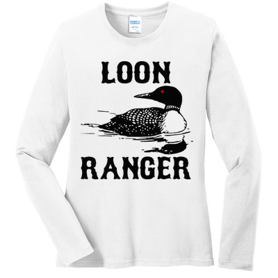 Loon Ranger Funny Common Loon Bird Watching Ladies Long Sleeve Shirt