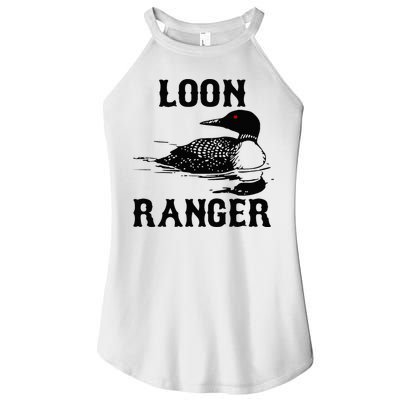 Loon Ranger Funny Common Loon Bird Watching Women's Perfect Tri Rocker Tank