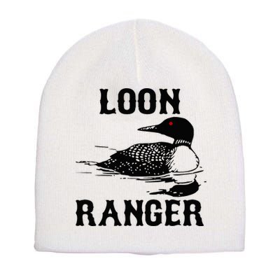Loon Ranger Funny Common Loon Bird Watching Short Acrylic Beanie