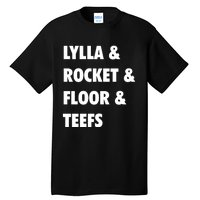 LYLLA & ROCKET & FLOOR & TEEFS Tall T-Shirt