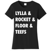 LYLLA & ROCKET & FLOOR & TEEFS Women's T-Shirt