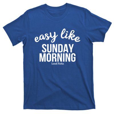 Lionel Richie Gift Sunday Morning Gift T-Shirt