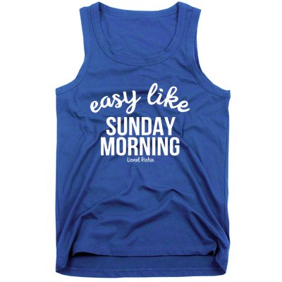 Lionel Richie Gift Sunday Morning Gift Tank Top