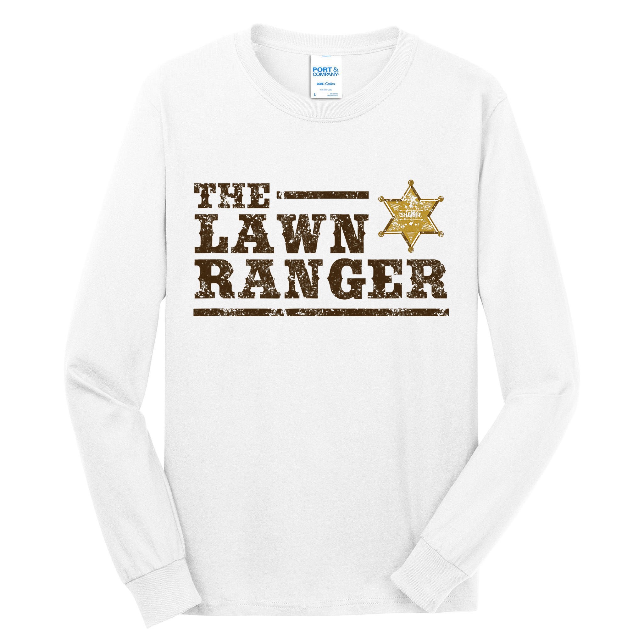 Lawn Ranger Grass Mower Mowing FatherS Day Gardening Tall Long Sleeve T-Shirt