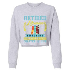 Librarian Retirement Gift Funny Retired Book Lover Men Women Cropped Pullover Crew