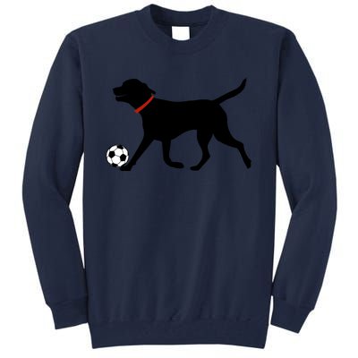 Labrador Retriever Great Gift Play Soccer Black Lab Soccer Tall Sweatshirt