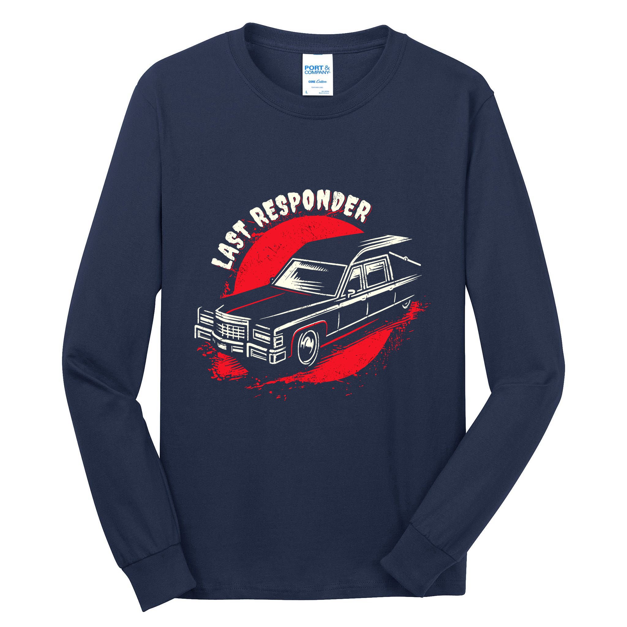 Last Responder Hearse Death Funny Dark Humor Morbid Alt Goth Tall Long Sleeve T-Shirt