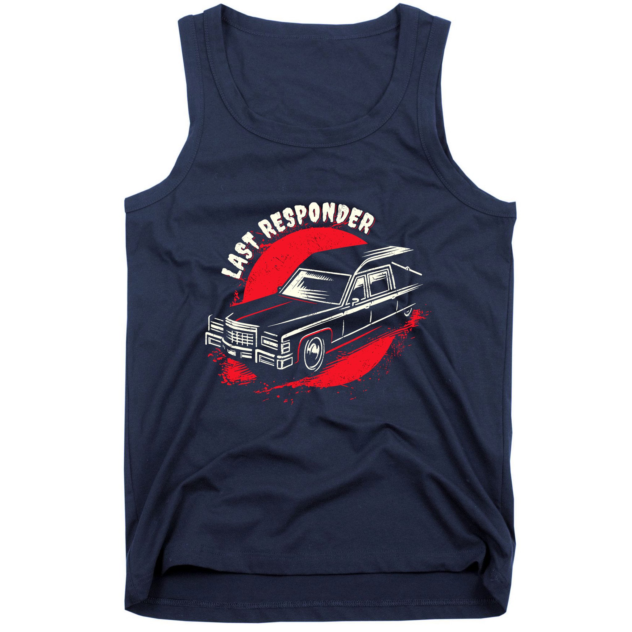 Last Responder Hearse Death Funny Dark Humor Morbid Alt Goth Tank Top