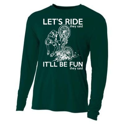 LetS Ride ItLl Be Fun They Said Bicycle Crash Cooling Performance Long Sleeve Crew