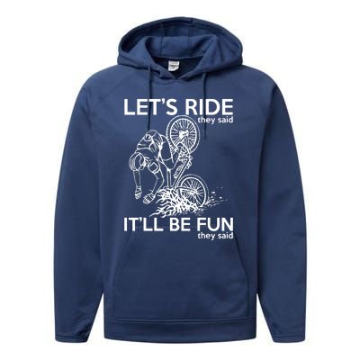 LetS Ride ItLl Be Fun They Said Bicycle Crash Performance Fleece Hoodie