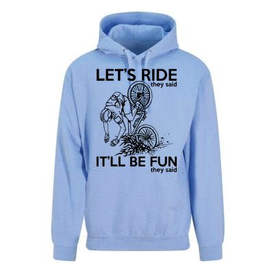 LetS Ride ItLl Be Fun They Said Bicycle Crash Unisex Surf Hoodie