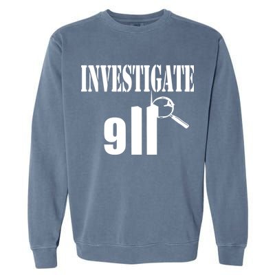 Luke Rudkowski Investigate 911 Garment-Dyed Sweatshirt
