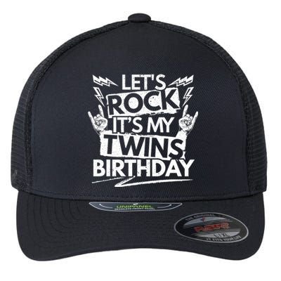 Lets Rock Its My Twins Birthdaytwin Dad And Twin Mom Funny Gift Flexfit Unipanel Trucker Cap