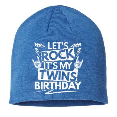 Lets Rock Its My Twins Birthdaytwin Dad And Twin Mom Funny Gift Sustainable Beanie