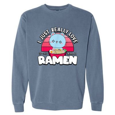 Love Ramen Japanese Gift Anime Shirt Girls Manga Kawaii Cat Garment-Dyed Sweatshirt