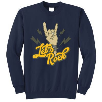 Let's Rock Tall Sweatshirt