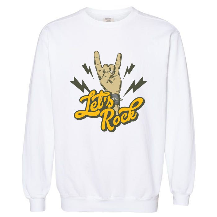 Let's Rock Garment-Dyed Sweatshirt