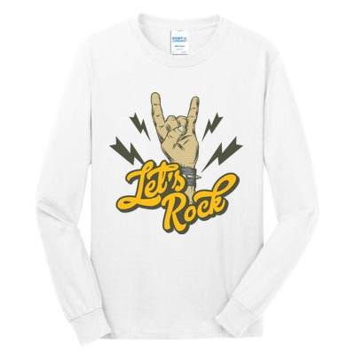 Let's Rock Tall Long Sleeve T-Shirt