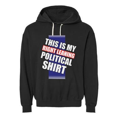 Literal Right Leaning Funny Political Garment-Dyed Fleece Hoodie