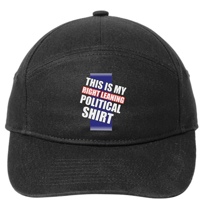 Literal Right Leaning Funny Political 7-Panel Snapback Hat
