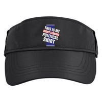 Literal Right Leaning Funny Political Adult Drive Performance Visor