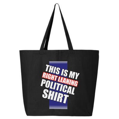 Literal Right Leaning Funny Political 25L Jumbo Tote