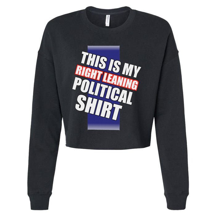 Literal Right Leaning Funny Political Cropped Pullover Crew