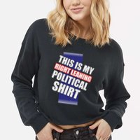Literal Right Leaning Funny Political Cropped Pullover Crew