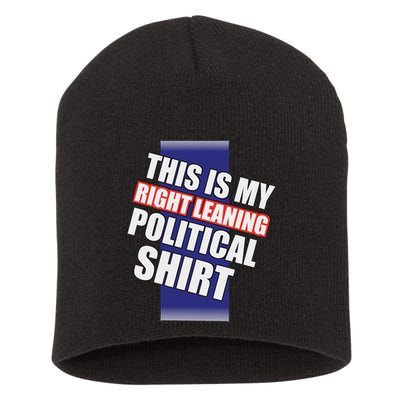 Literal Right Leaning Funny Political Short Acrylic Beanie